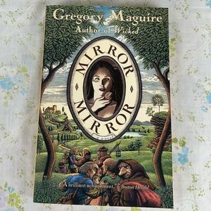 Mirror Mirror Book by Gregory Maguire